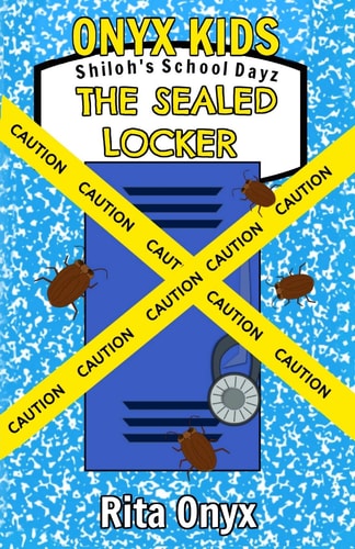 Onyx Kids Shiloh's School Dayz: The Sealed Locker