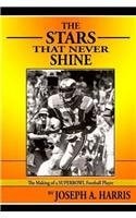 The Stars That Never Shine: Making of an NFL Football Player