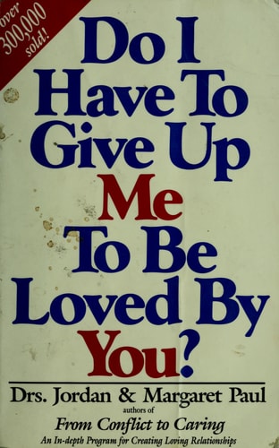 Do I Have to Give Up Me to Be Loved by You?