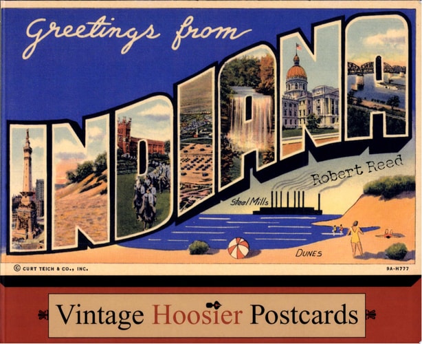 Greetings from Indiana: Vintage Hoosier Postcards