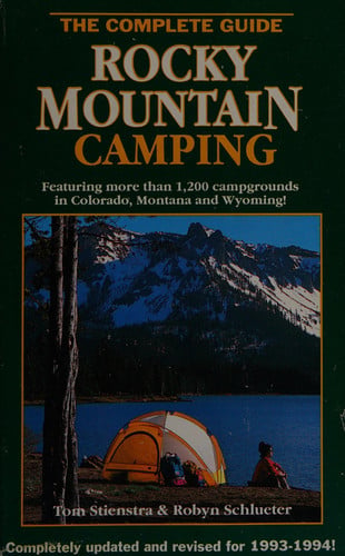 Rocky Mountain Camping: The Complete Guide