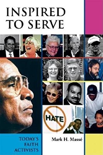 Inspired to Serve: Today's Faith Activists