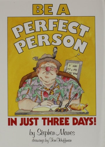 Be a Perfect Person in Just Three Days!