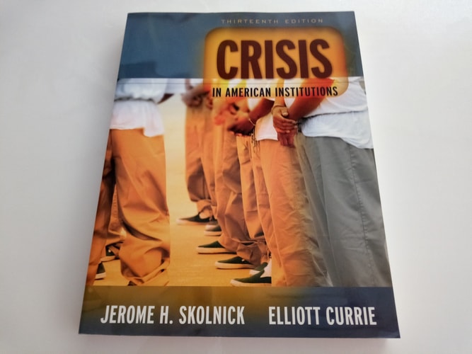 Crisis in American Institutions (13th Edition)