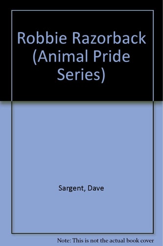 Robbie Razorback (Animal Pride Series)