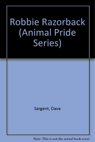Robbie Razorback (Animal Pride Series)