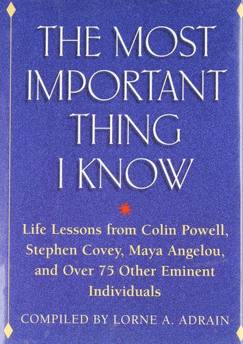 The Most Important Thing I Know