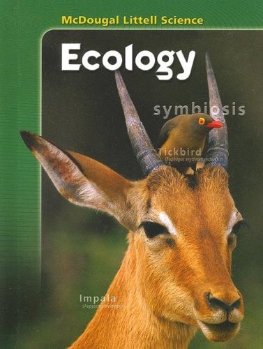 McDougal Littell Science Ecology (Life, Earth, and Physical Science)