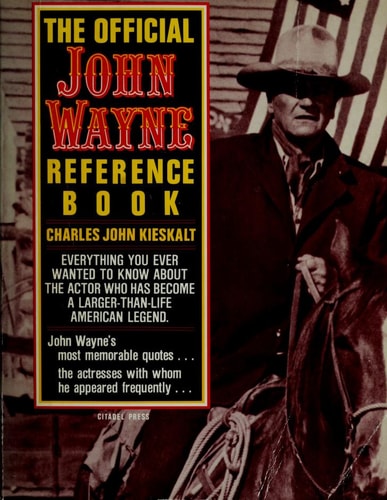 Official John Wayne Reference Book