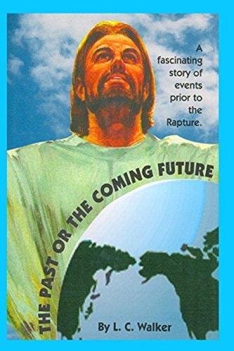 The Past or the Coming Future
