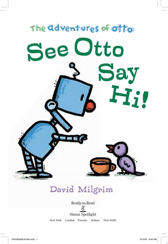 See Otto Say Hi!: Ready-to-Read Pre-Level 1 (The Adventures of Otto)
