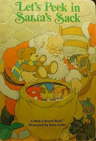 LET'S PEEK INTO SANTA'S SACK (Peek-A-Board Books)