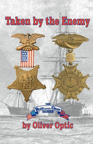 Taken by the Enemy, Book One (The Blue & Gray Series)
