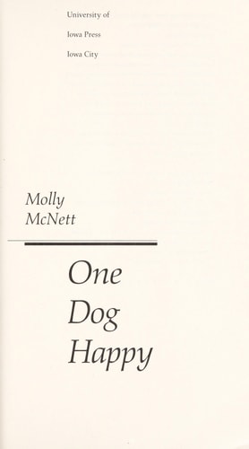 One Dog Happy (Iowa Short Fiction Award)