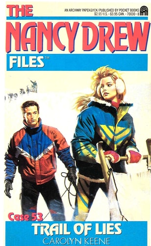 Trail of Lies (Nancy Drew Files #53)