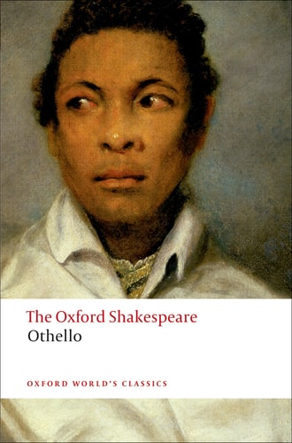 Othello, the Moor of Venice (Oxford World's Classics)