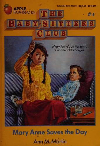 Mary Anne Saves The Day (Baby-Sitters Club #4)