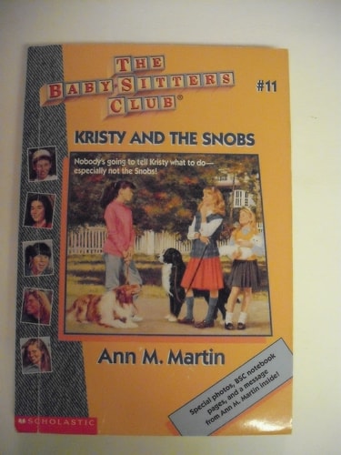 Kristy and the Snobs (The Baby-Sitters Club #11)