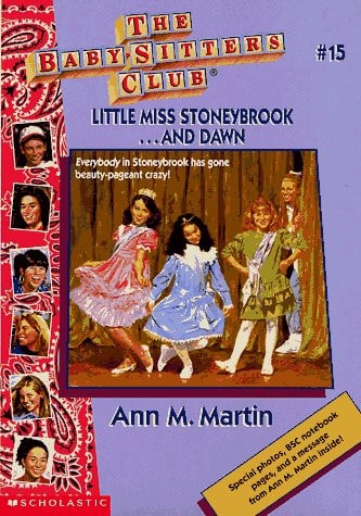 Little Miss Stoneybrook and Dawn (Baby-sitters Club)