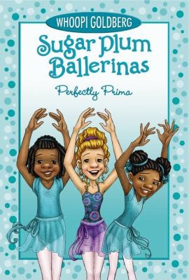 Perfectly Prima (Sugar Plum Ballerinas (3))