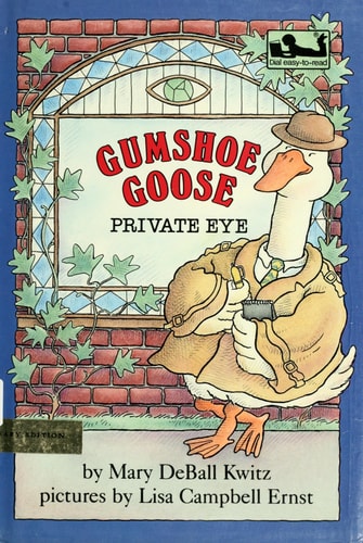 Gumshoe goose, private eye (Easy-to-Read, Dial)