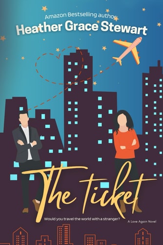 The Ticket (Love Again Series)