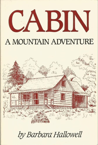 Cabin, a Mountain Adventure