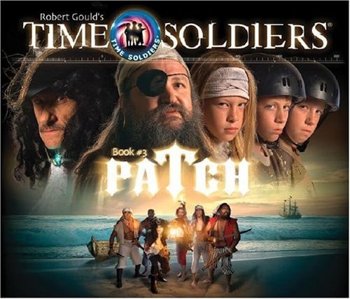 Patch: Book 3 (Time Soldiers Series, 3)