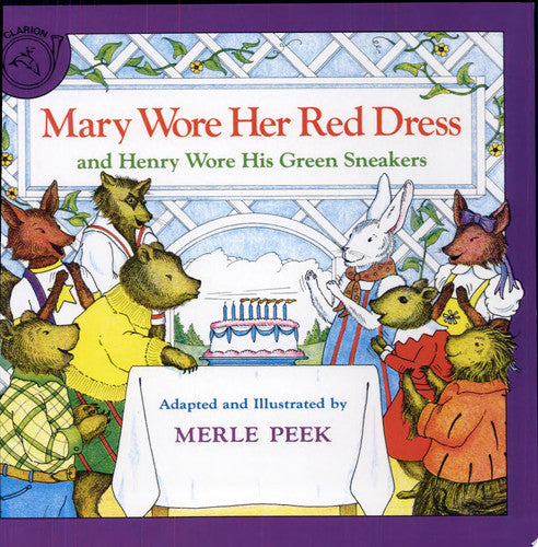 Mary Wore Her Red Dress and Henry Wore His Green Sneakers
