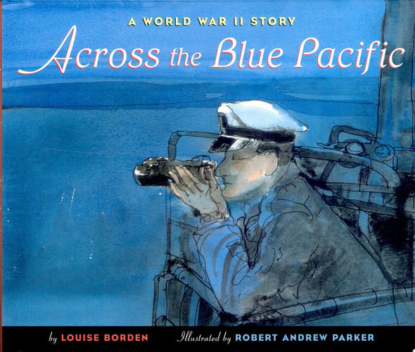 Across the Blue Pacific A World War II Story