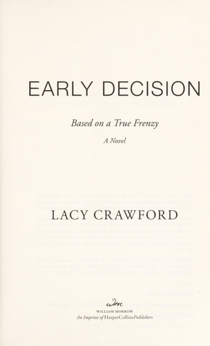 Early Decision: Based on a True Frenzy