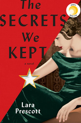 The Secrets We Kept: A novel