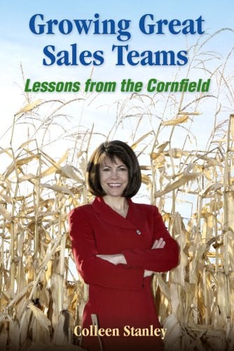 Growing Great Sales Teams: Lessons from the Cornfield