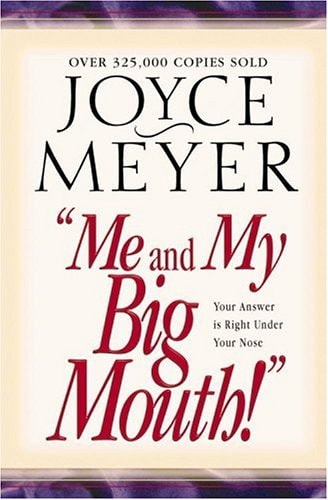 Me and My Big Mouth!: Your Answer Is Right Under Your Nose