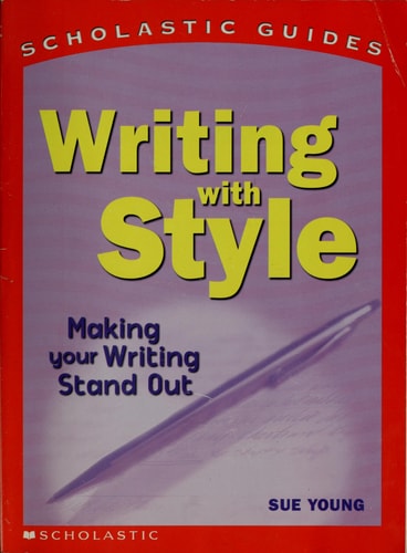 Writing With Style (Scholastic Guides)