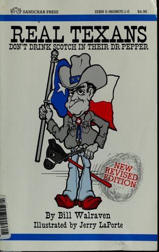 Real Texans Don't Drink Scotch in Their Dr Pepper