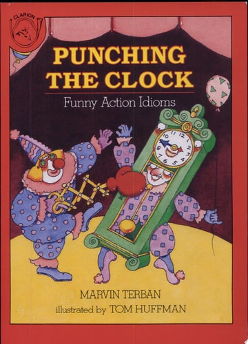 Punching the Clock: Funny Action Idioms