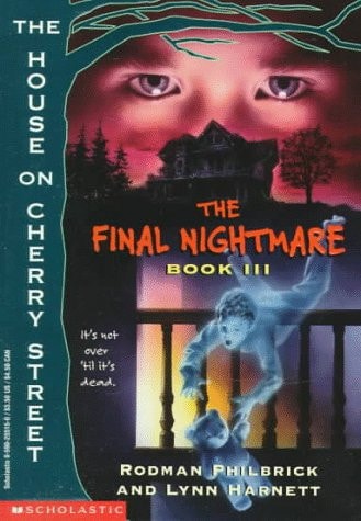 The Final Nightmare: Book III : The House on Cherry Street
