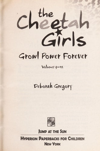 Cheetah Girls Growl Power Forever (Bind-up #3, special market edition) (The Cheetah Girls)
