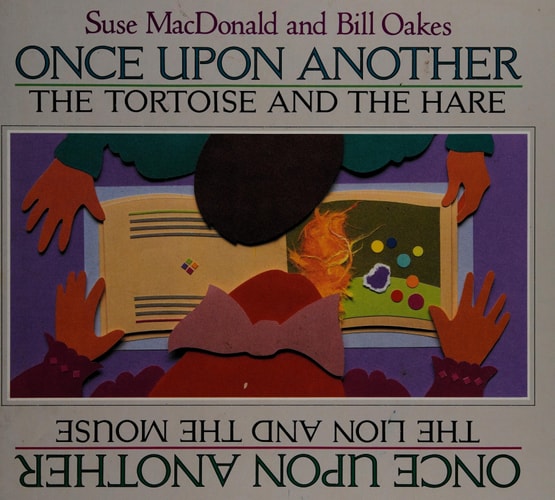Once Upon Another: The Tortoise And The Hare/The Lion And The Mouse