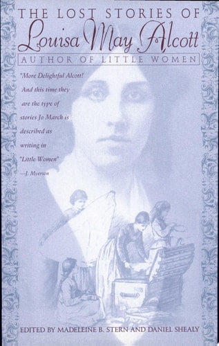 The Lost Stories of Louisa May Alcott