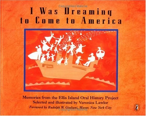 I Was Dreaming to Come to America: Memories from the Ellis Island Oral History Project