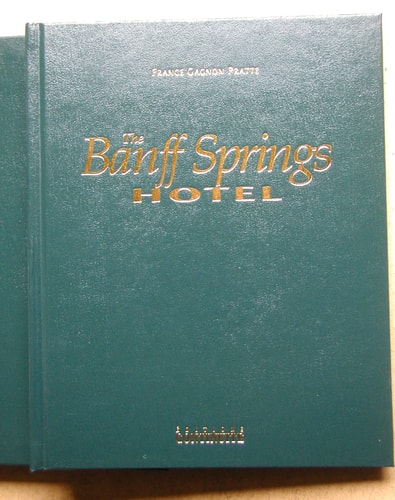 The Banff Springs Hotel: The Castle In The Rockies