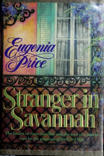 Stranger in Savannah (Savannah Quartet/Eugenia Price, 4)