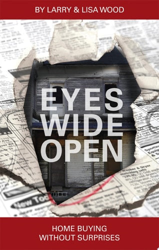 Eyes Wide Open - Home Buying Without Surprises