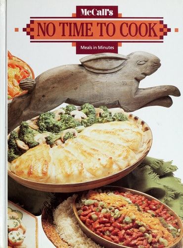 McCall's no time to cook: Meals in minutes