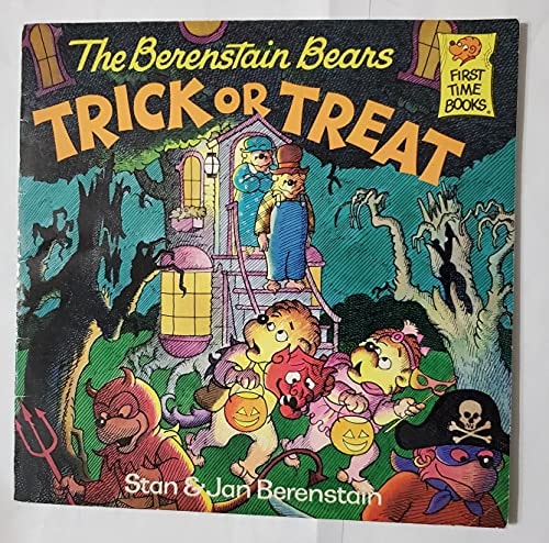 BERENSTAIN BEARS TRICK OR TREAT (FIRST TIME BOOKS)