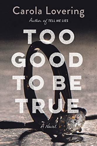 Too Good to Be True