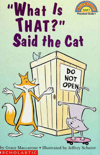 "What is That?" Said the Cat