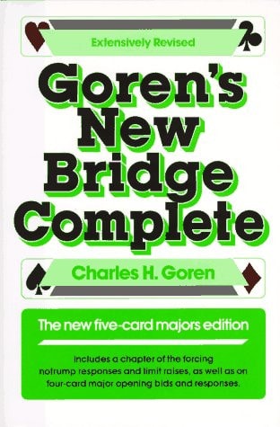 Goren's New Bridge Complete: The New Five-Card Majors Edition